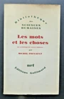 MICHEL FOUCAULT LES MOTS ET LES CHOSES GALLIMARD 1966 21 March