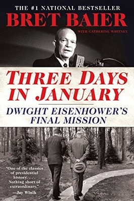 3 DAYS JAN: Dwight Eisenhower's Final Mis... by Baier, Bret Paperback / softback
