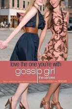 Gossip Girl: The Carlyles: Love the One You're With (Gossip Girl: The Carlyl...