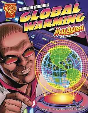 Understanding Global Warming with Max - Paperback, by Agniesezka Bizkup - Good