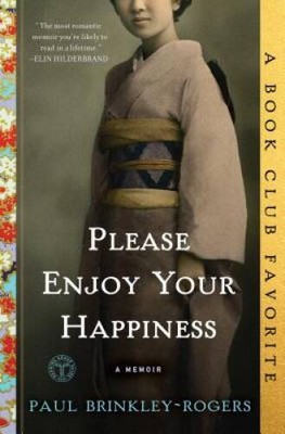 Please Enjoy Your Happiness: A Memoir - Paperback - VERY GOOD