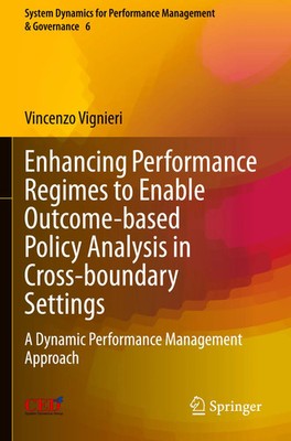 Enhancing Performance Regimes to Enable Outcome-based Policy Analysis in...