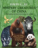 David C. Xu | Mystery Creatures Of China | Taschenbuch | Englisch (2018)