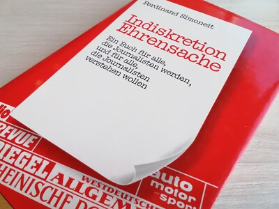 Indiskretion Ehrensache: Ein Buch für alle, die Journalisten werden, und [...]