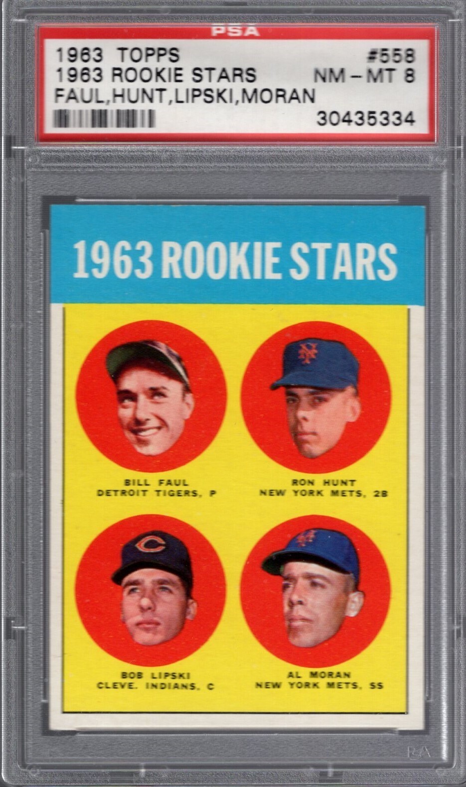 1963 Topps #558 RON HUNT (RC) PSA 8 NM/MT - CENTERED! ROOKIE STARS NY METS
