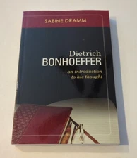 Dietrich Bonhoeffer : An Introduction to His Thought ~ Sabine Dramm 2016 PB NEW!