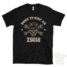 BORN TO RIDE AN XS650 T-SHIRT