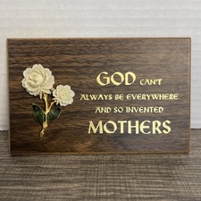 Vintage Rose Wall Plaque God Can't Always Be Everywhere And So Invented Mothers