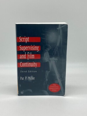 Script Supervising and Film Continuity