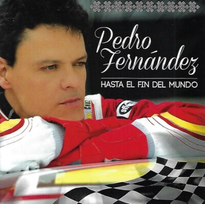 Hasta El Fin Del Mundo by Pedro Fernández (CD, 2014, Fonovisa)