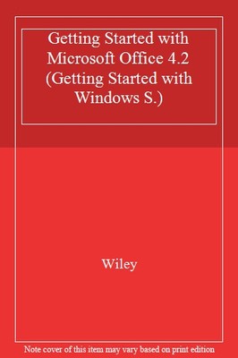 Getting Started with Microsoft Office 4.2 (Getting Started with 