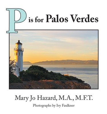 P is for Palos Verdes