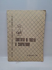 TRATTATO DI TAGLIO E CONFEZIONE di Perazzolo 1954 Le Grand Chic Libro Cucito