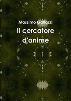Massimo Gallazzi | Il Cercatore D'anime | Taschenbuch | Italienisch (2014)