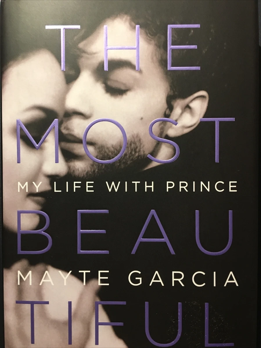 The Most Beautiful: My Life with Prince