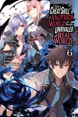 I Got a Cheat Skill in Another World and Became Un