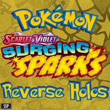 Pokemon S V Surging Sparks Reverse Holos Choose your card English Near Mint