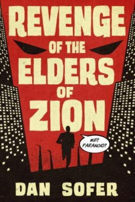 Revenge of the Elders of Zion by Dan Sofer Paperback