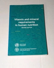VITAMIN AND MINERAL REQUIREMENTS IN HUMAN NUTRITION, By World Health VG