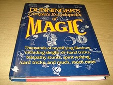 Dunningers Complete Encyclopedia Of Magic