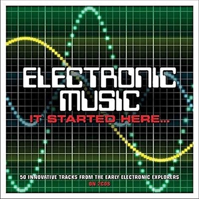 Various Artists - Electronic Music... It Started He... - Various Artists CD FIVG