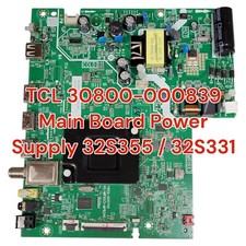 TCL 30800-000839 Main Board Power Supply 32S355 / 32S331