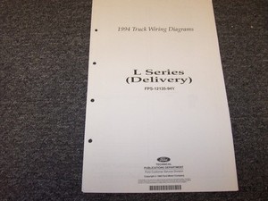 1994 Ford L LA LN LT LTA LTS 900 Delivery Truck Electrical Wiring