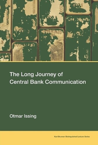 Otmar Issing The Long Journey Of Central Bank Communication
