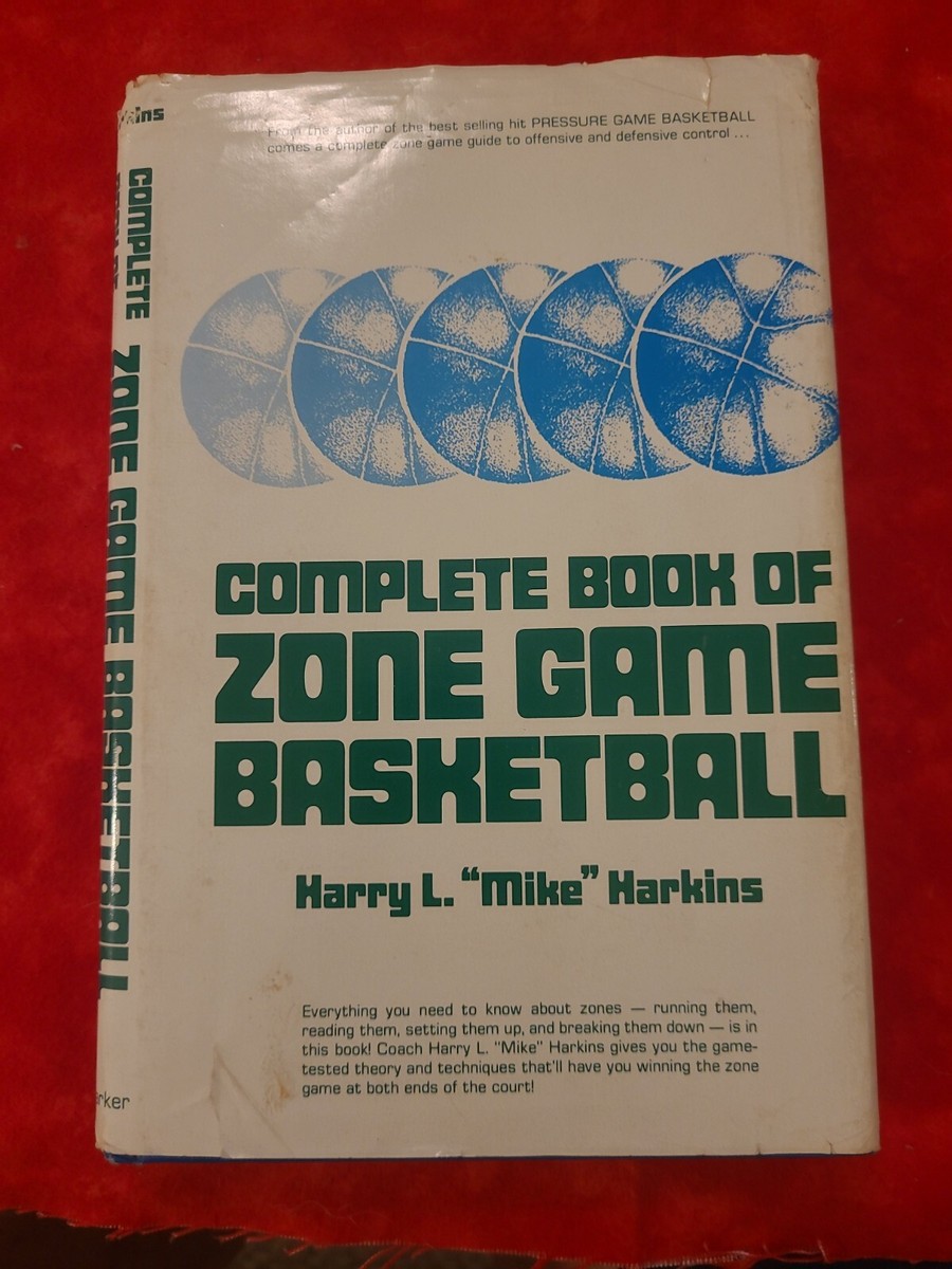 Complete Book of Zone Game Basketball by Harkins, Harry L. VGood 