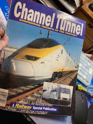 Channel Tunnel Engineering Triumph of the Century Souvenir Issue Mag