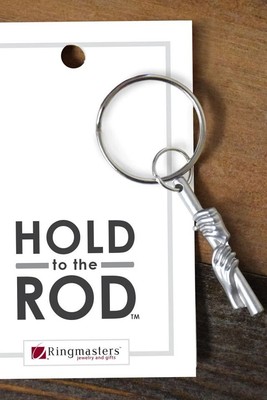 HOLD TO THE ROD KEY TAG/KEYCHAIN