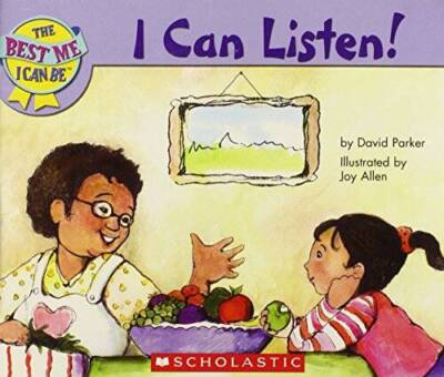 I CAN LISTEN, The Best Me I Can Be - Paperback By David Parker - GOOD