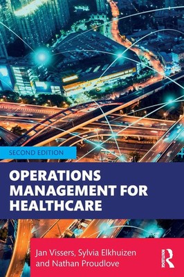Operations Management for Healthcare Jan Vissers (u. a.) Taschenbuch Englisch
