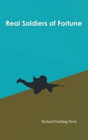Richard Harding Davis | Real Soldiers Of Fortune | Buch | Englisch (2022)