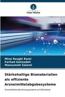 Mina Rezghi Rami (U. A.) | StäRkehaltige Biomaterialien Als Effiziente...