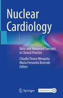 Nuclear Cardiology CláUdio Tinoco Mesquita