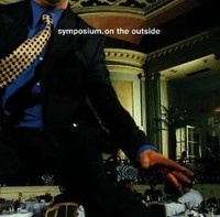 Symposium - ON THE Outside Pop-Rock International CD (1998)