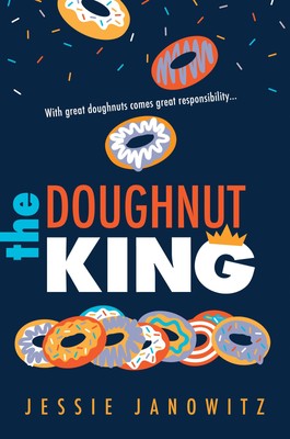 The Doughnut King Janowitz, Jessie hardcover Good
