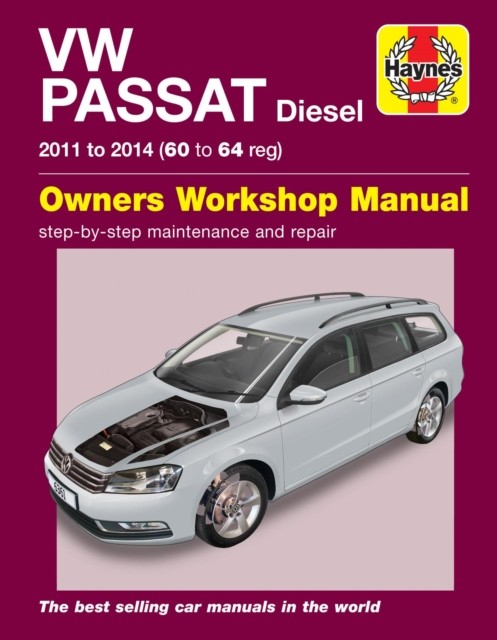 Volkswagen Passat Diesel (11-14) 60 to 64 Haynes Repair Manual by John Mead