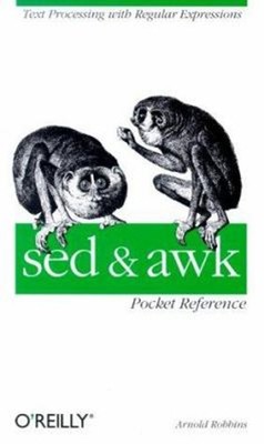 Sed, Awk and Regular Expressions Pocket Reference Paperback Arnol