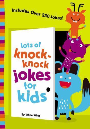 Lots of Knock-Knock Jokes for Kids by Whee Winn (2016, Trade Paperback)