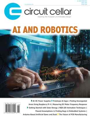 CIRCUIT CELLAR MAGAZINE | JUN 2023 ISS. 395 | AI & ROBOTICS
