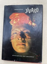Jürgen Bitsch Jivaro Geheimnisse des Amazonas Ureinwohner Indianer Südamerika