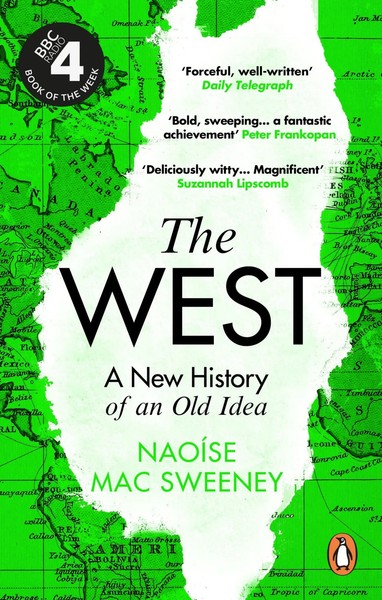 The West A New History Of An Old Idea NaoíSe Mac Sweeney Taschenbuch X Englisch-image