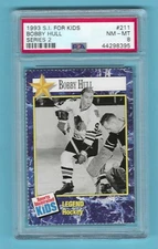 1993-94 S.I. For Kids 211 Bobby Hull! PSA 8 NM-MT! ONLY 1 PSA HIGHER! RARE!