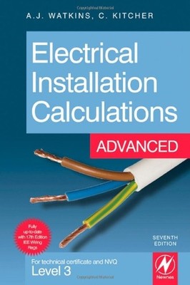 Electrical Installation Calculations: Advanced By Christopher Ki