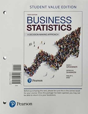 Business Statistics: A - Loose Leaf, by Groebner David; Shannon - Very Good
