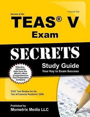 Secrets of the TEAS V Exam Study Guide