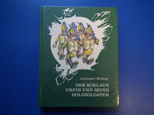 Alexander Wolkow-Der schlaue Urfin und seine Holzsoldaten Progress Moskau 1988