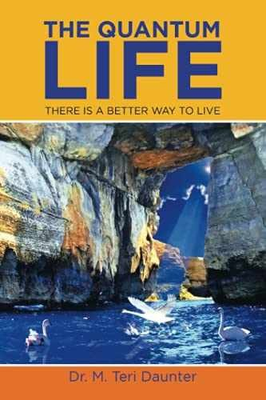 #ad #ad THE QUANTUM LIFE: There is a Better Way to Paperback by Daunter Dr. M. Good $22.51